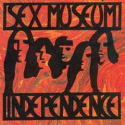 Sex Museum : Independence